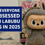 Why Everyone Is Obsessed with Labubu Toys in 2025?